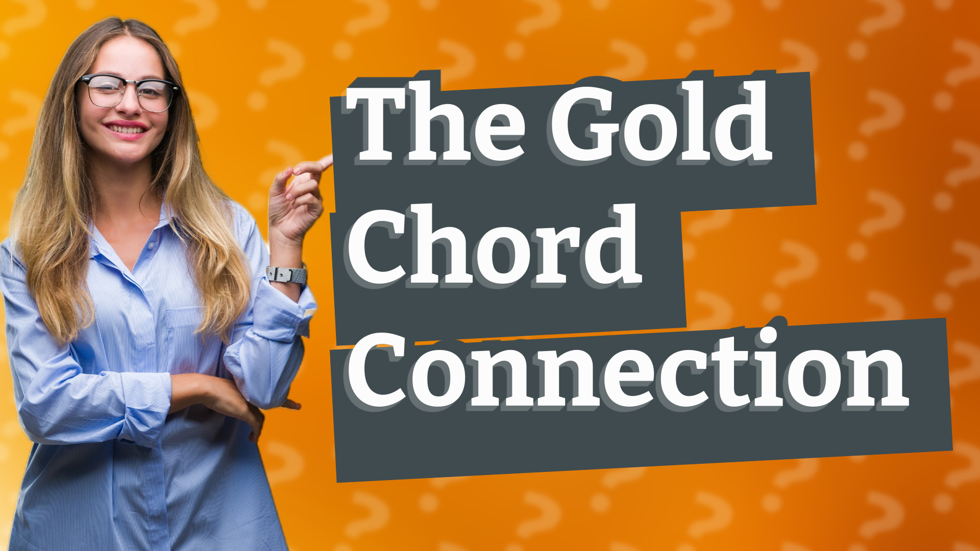 The Gold Chord Connection