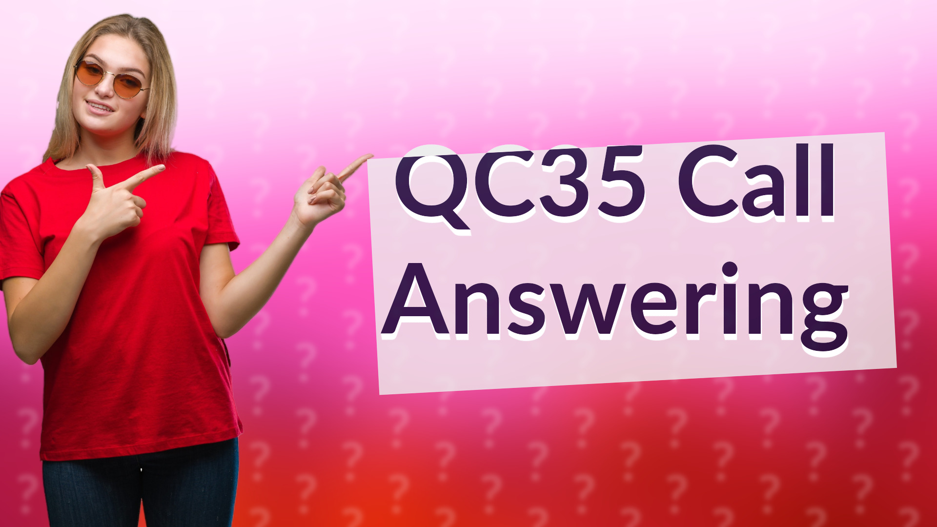 QC35 Call Answering