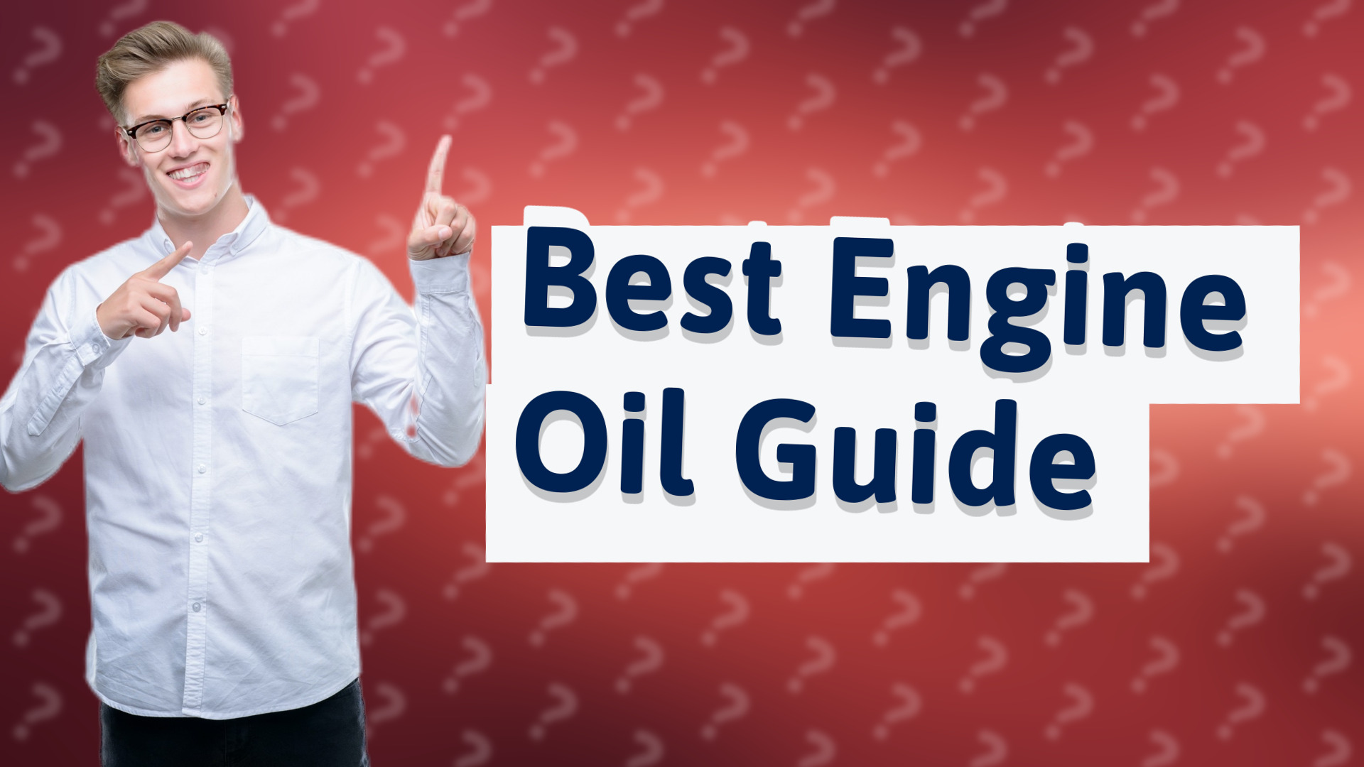 Best Engine Oil Guide