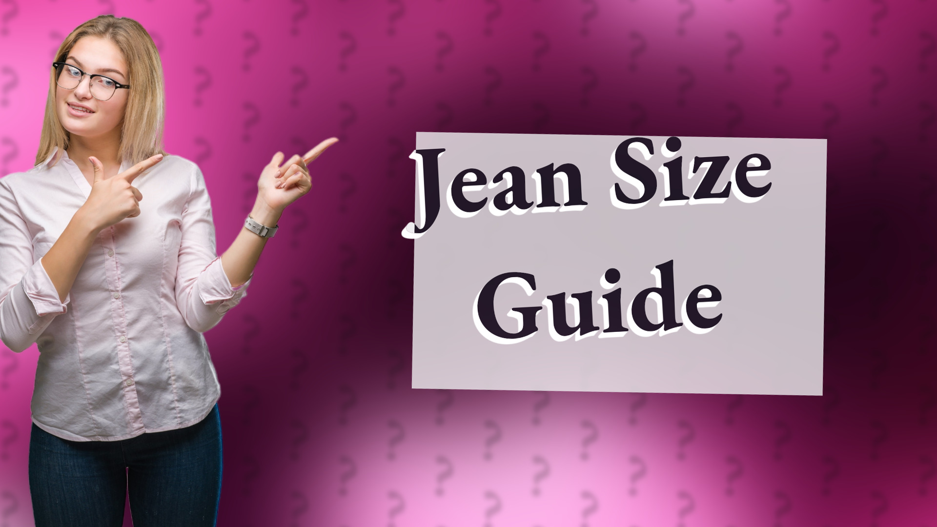 Jean Size Guide