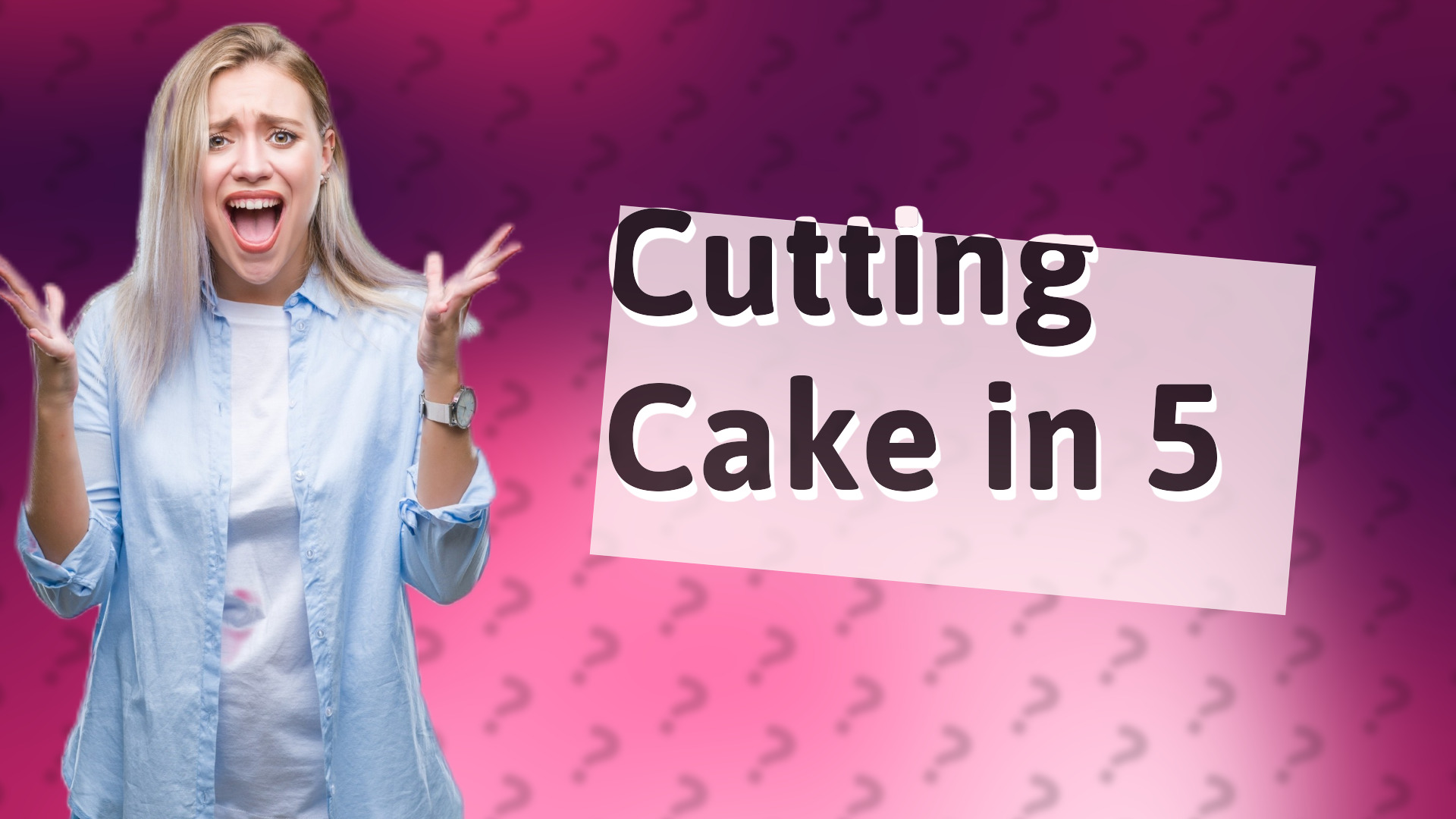 Cutting Cake in 5