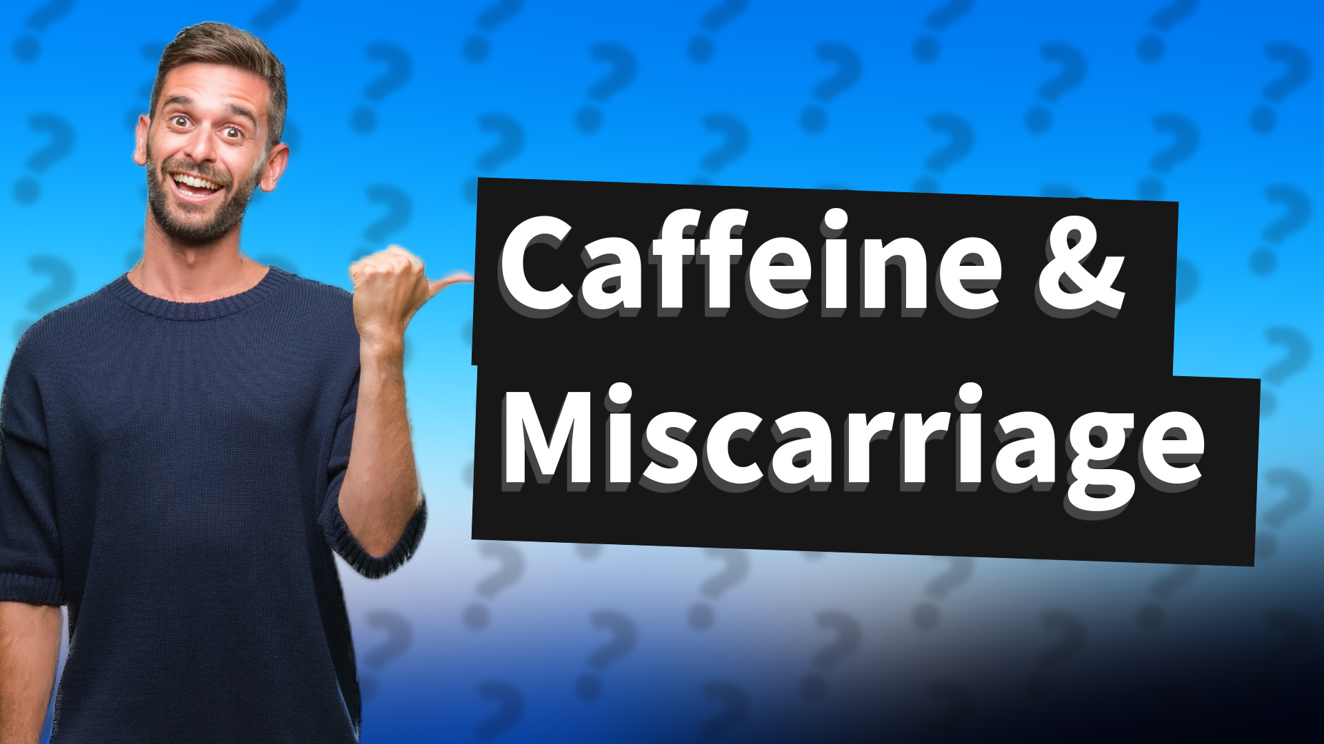 Caffeine & Miscarriage