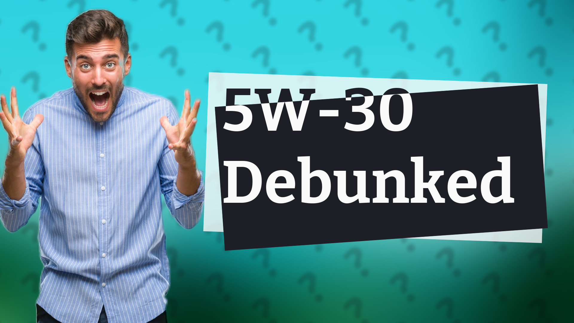 5W-30 Debunked