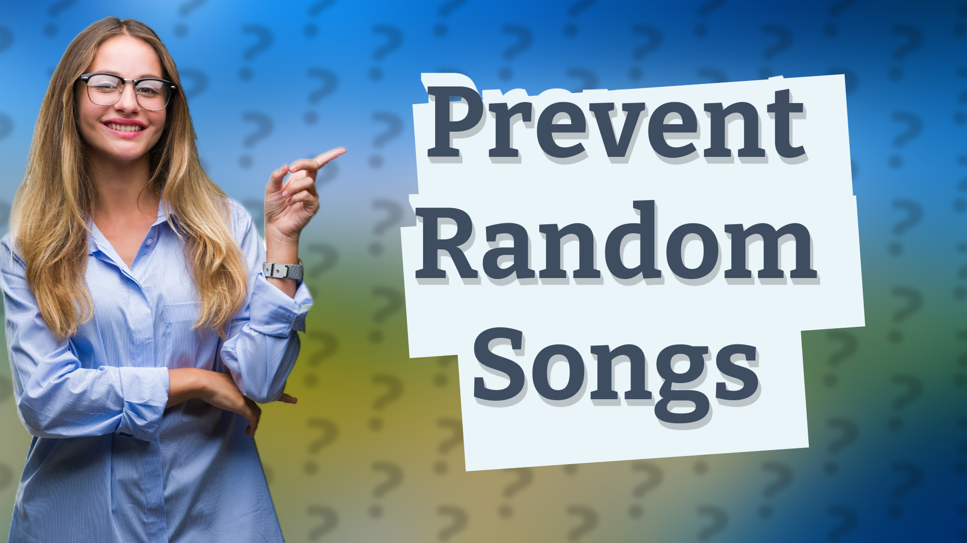 Prevent Random Songs