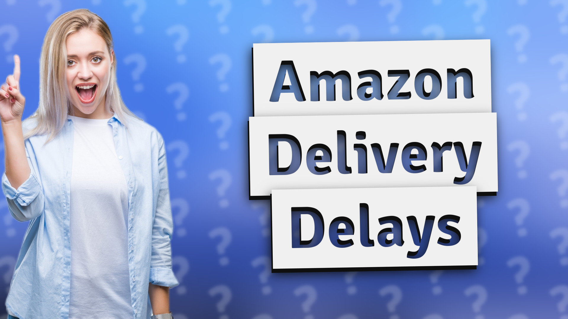 Amazon Delivery Delays