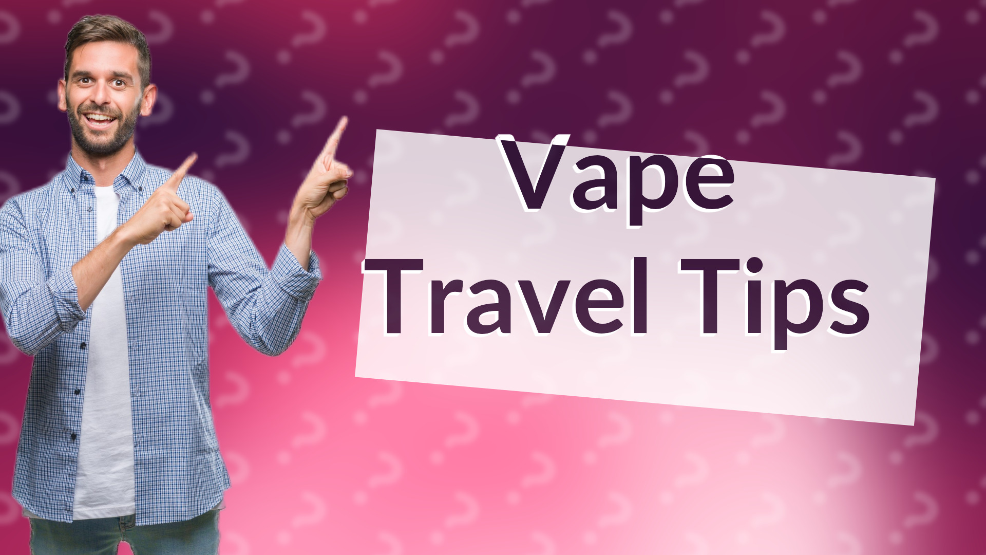 Vape Travel Tips