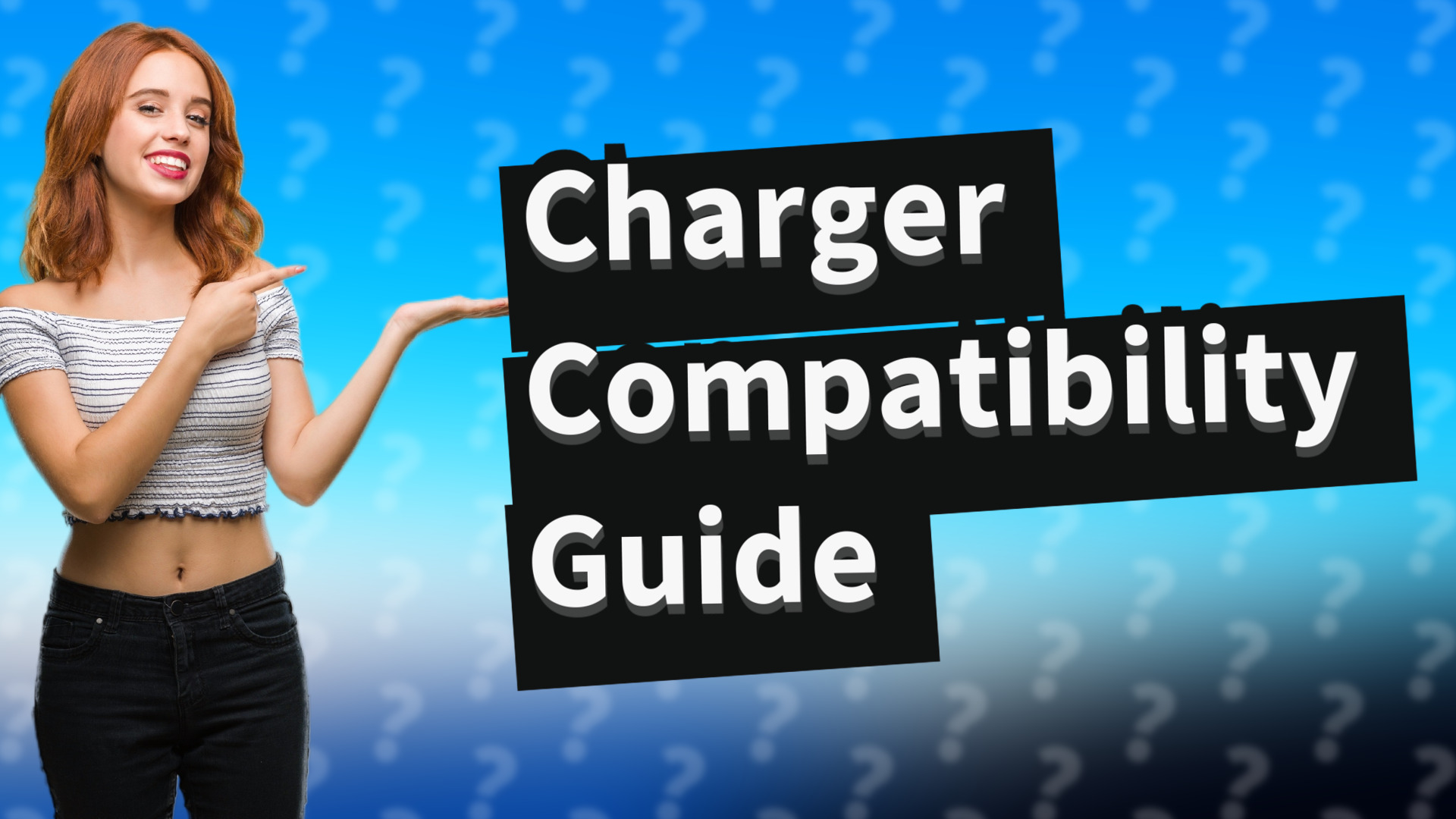 Charger Compatibility Guide