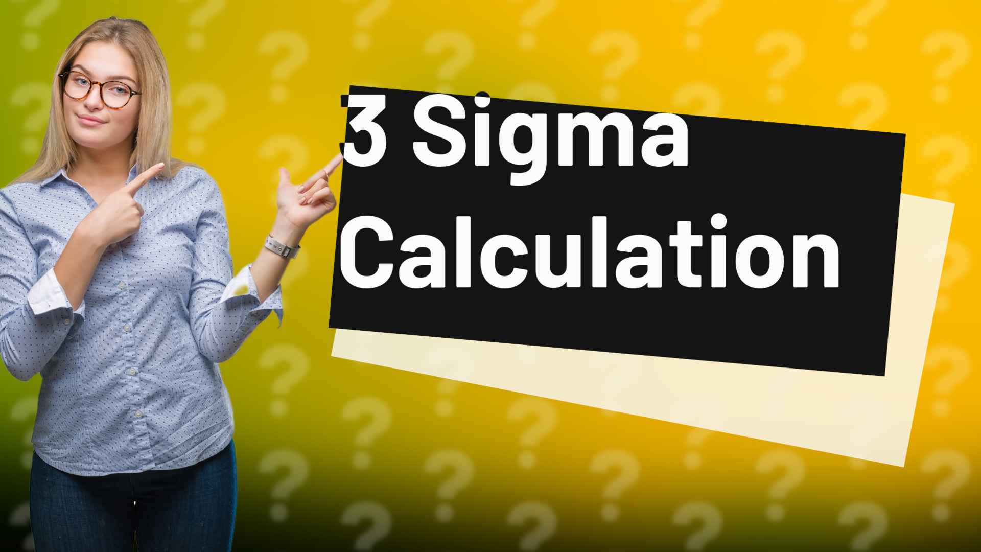 3 Sigma Calculation