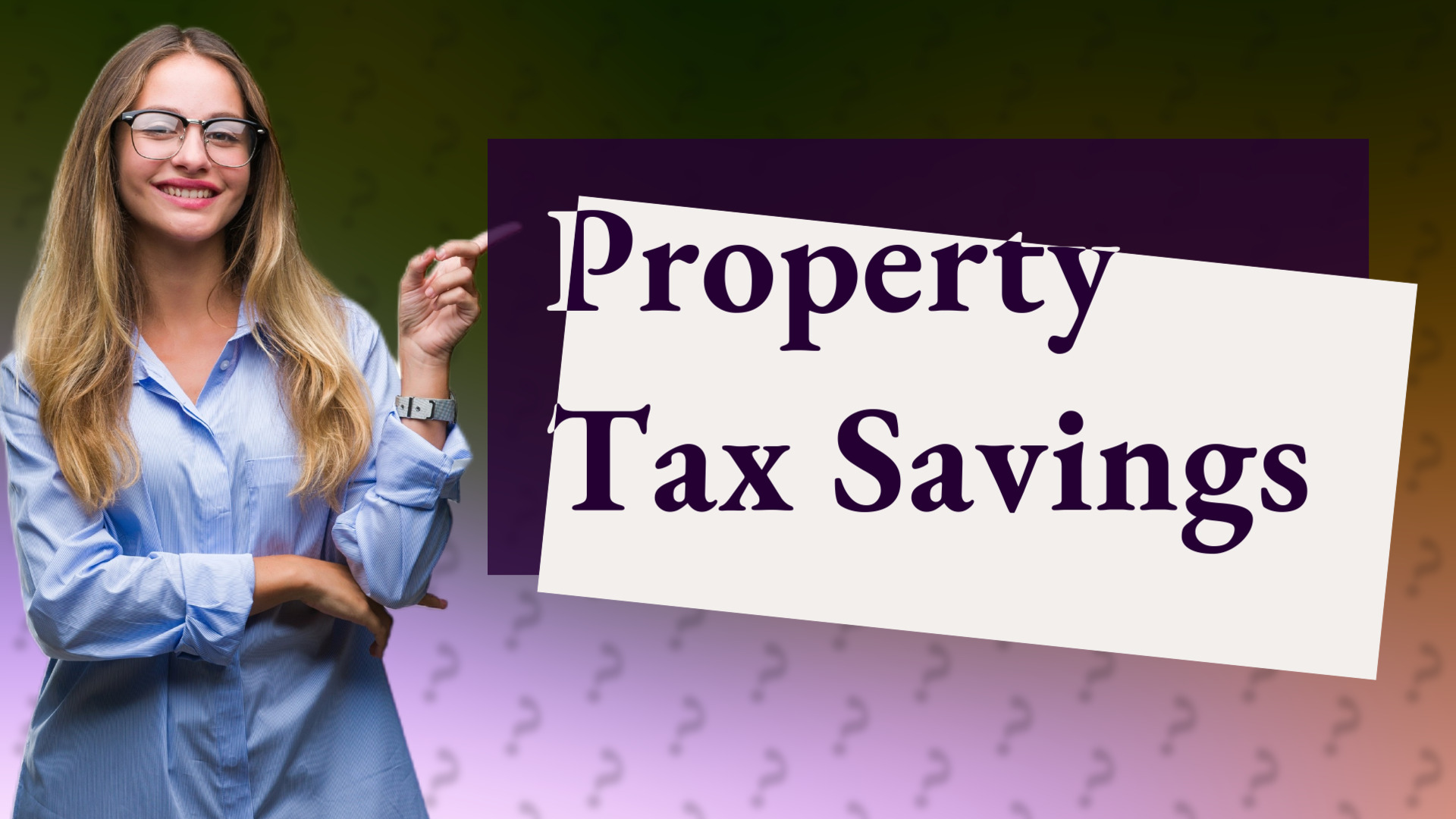 Property Tax Savings