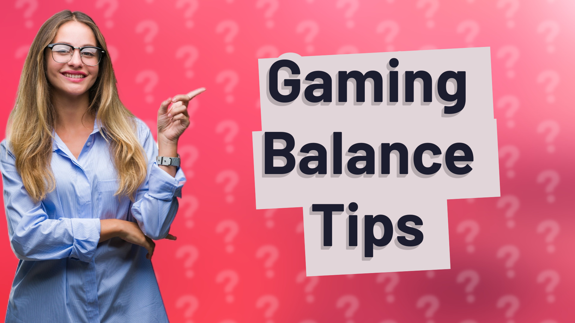 Gaming Balance Tips