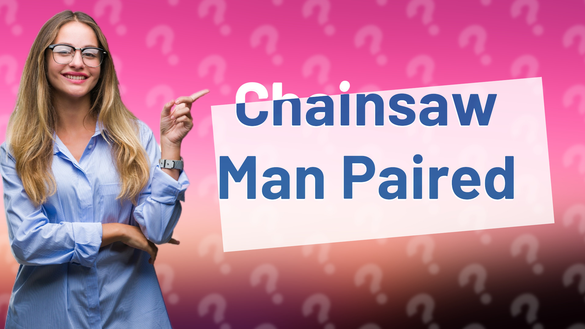 Chainsaw Man Paired