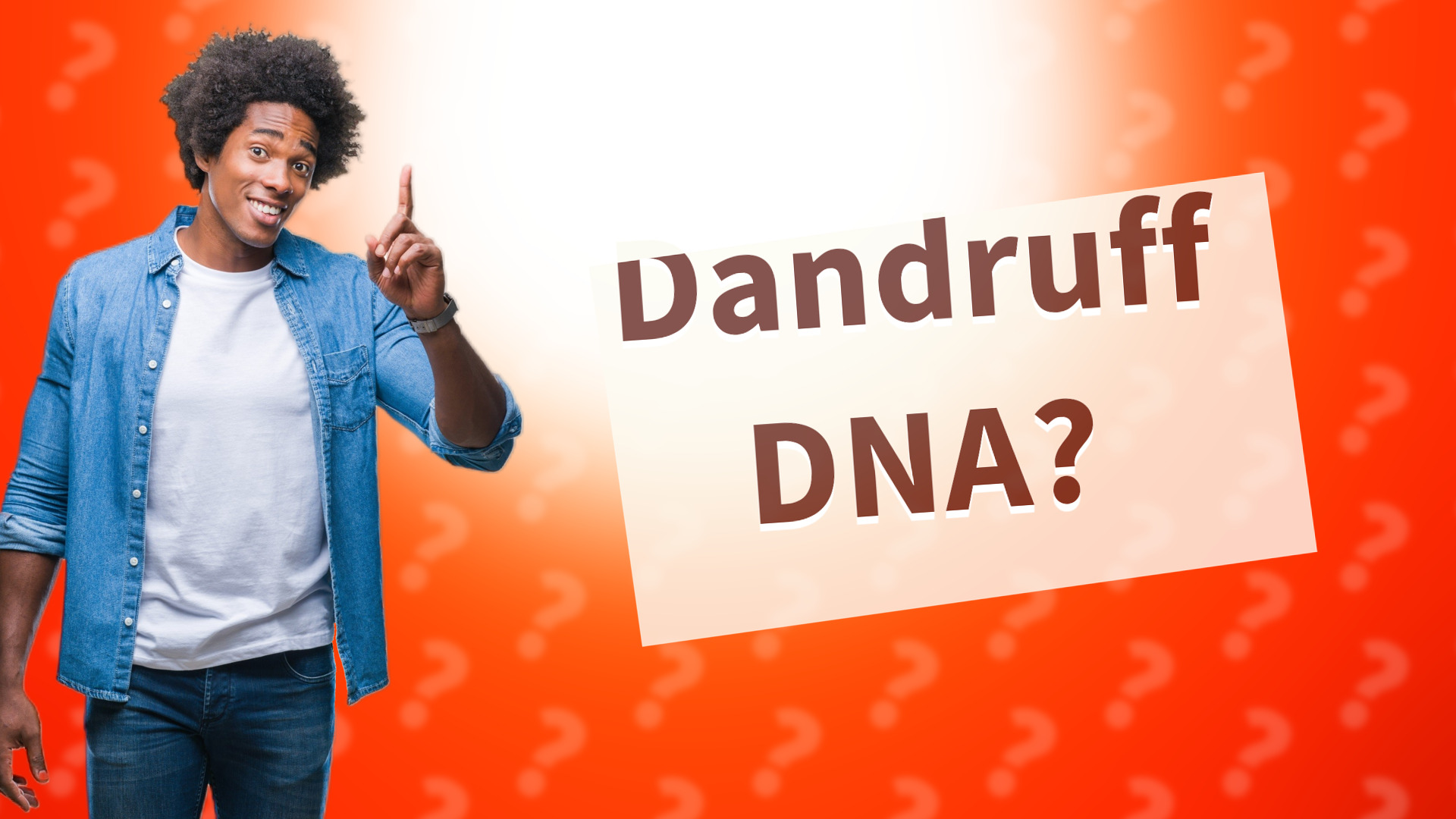 Dandruff DNA?