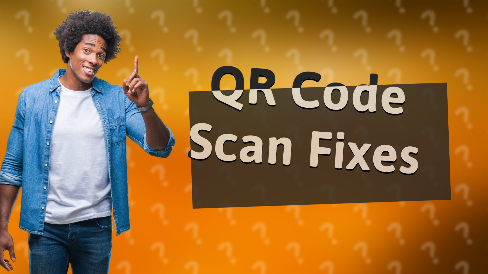 QR Code Scan Fixes