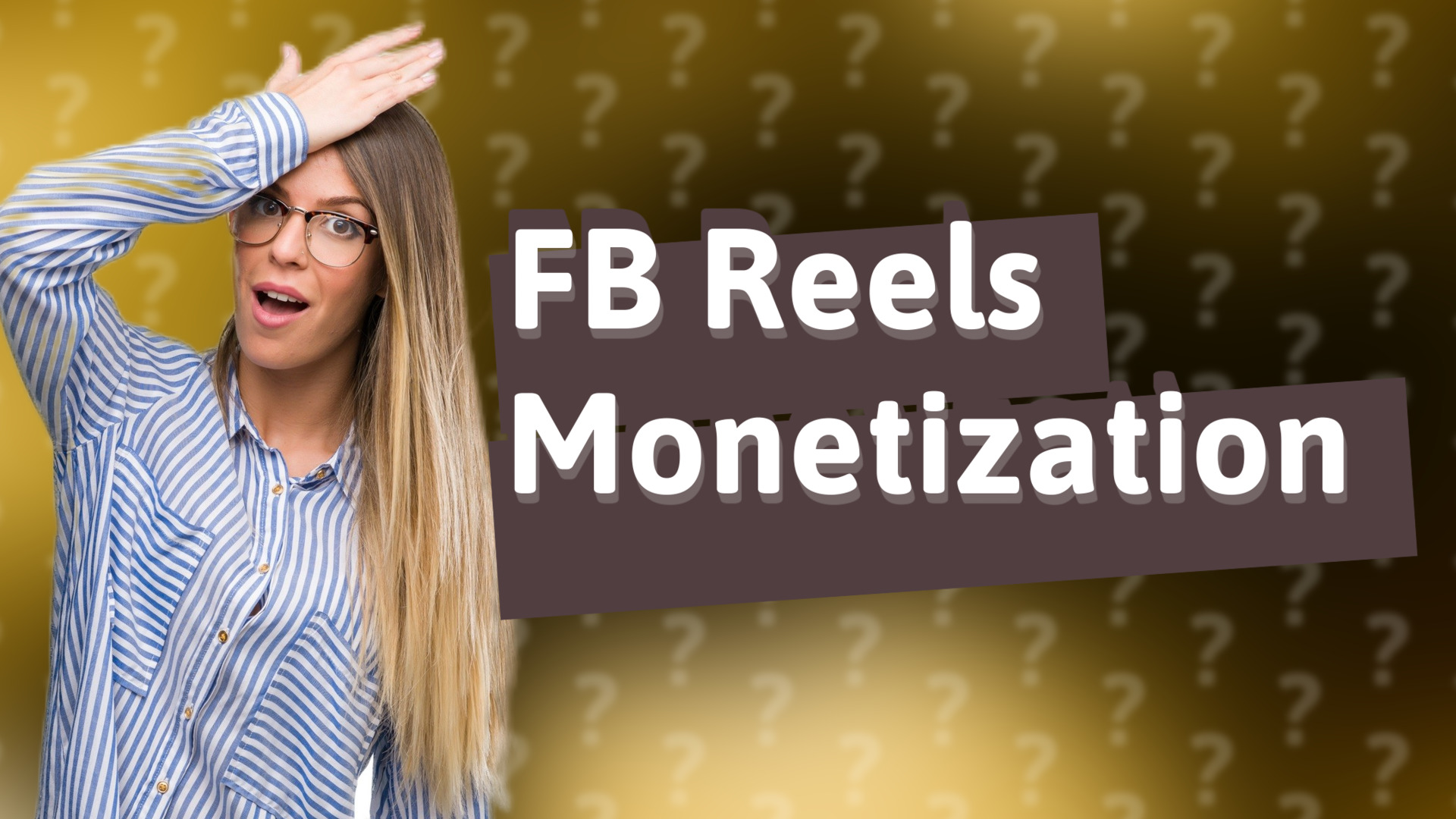 FB Reels Monetization