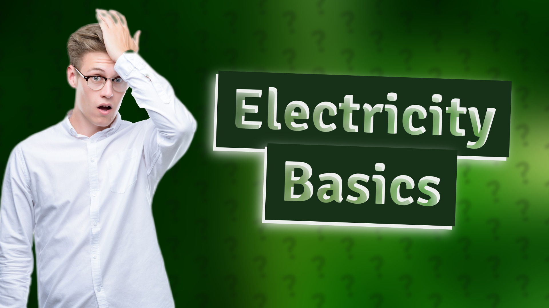 Electricity Basics