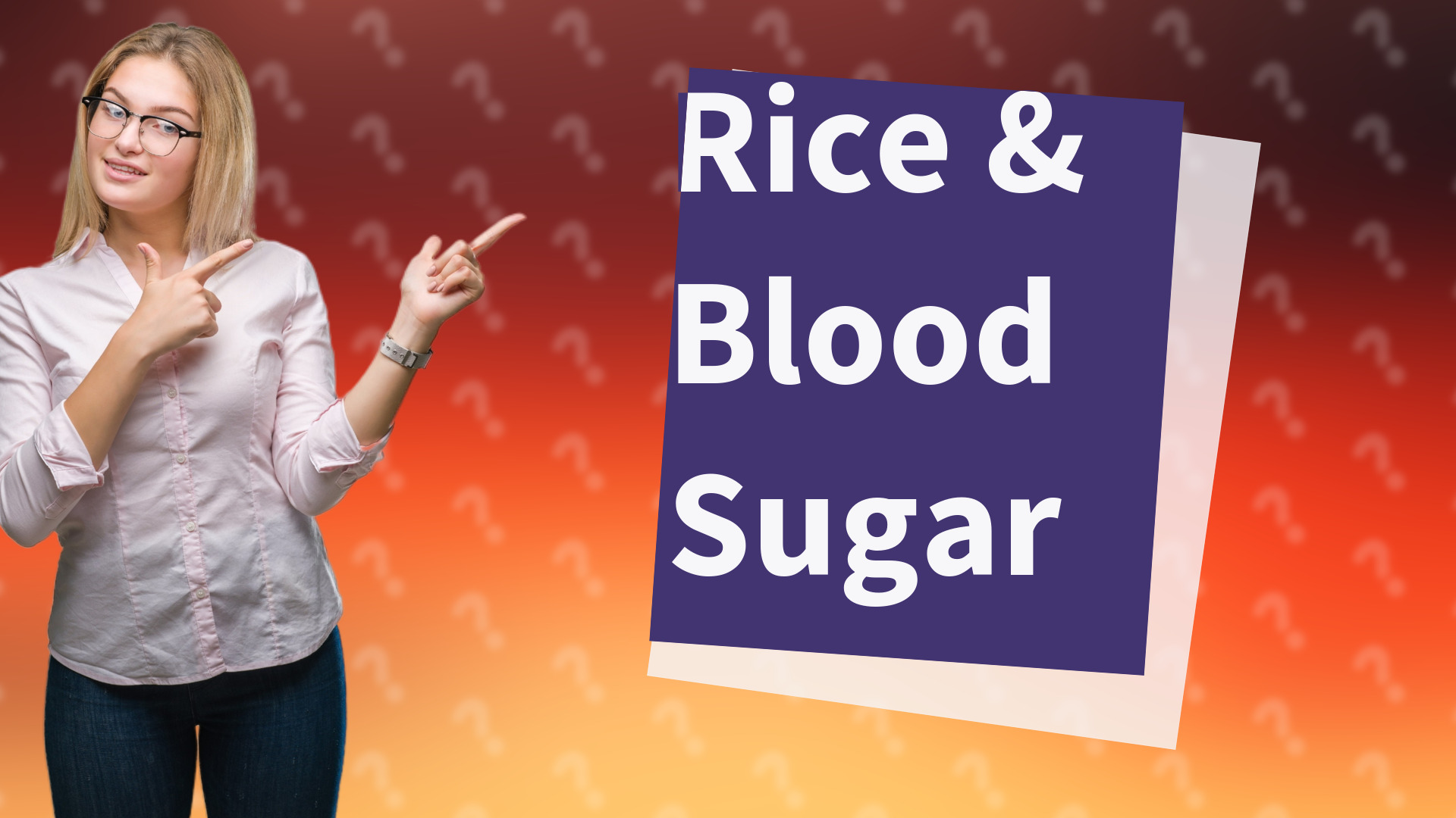 Rice & Blood Sugar