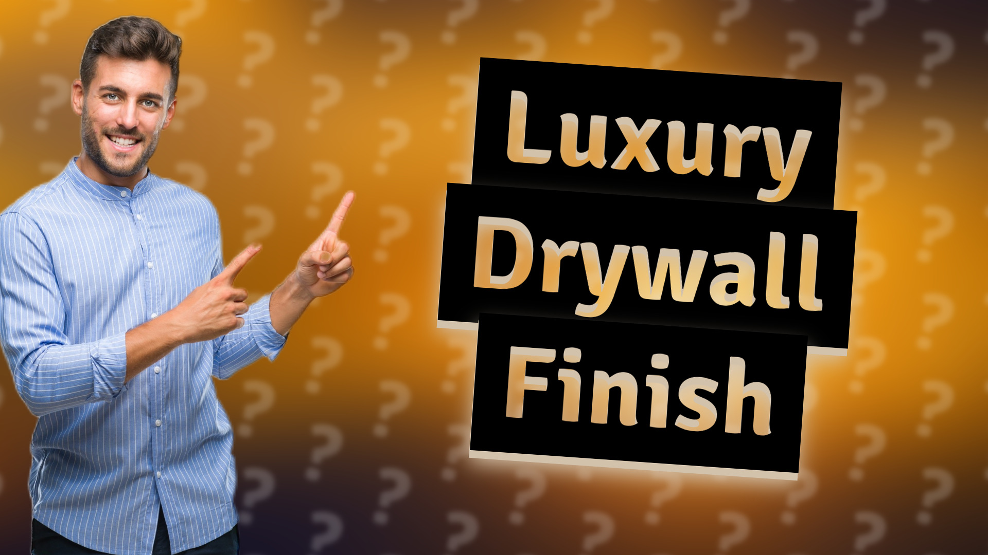 Luxury Drywall Finish