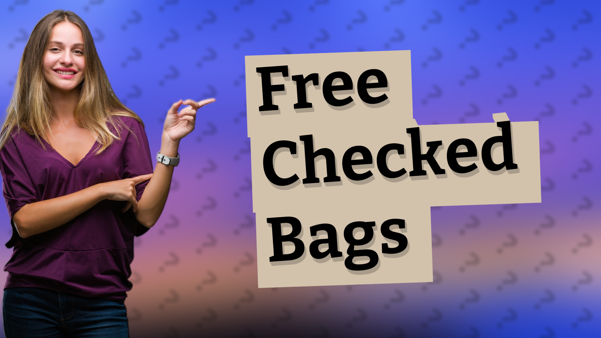 Free Checked Bags