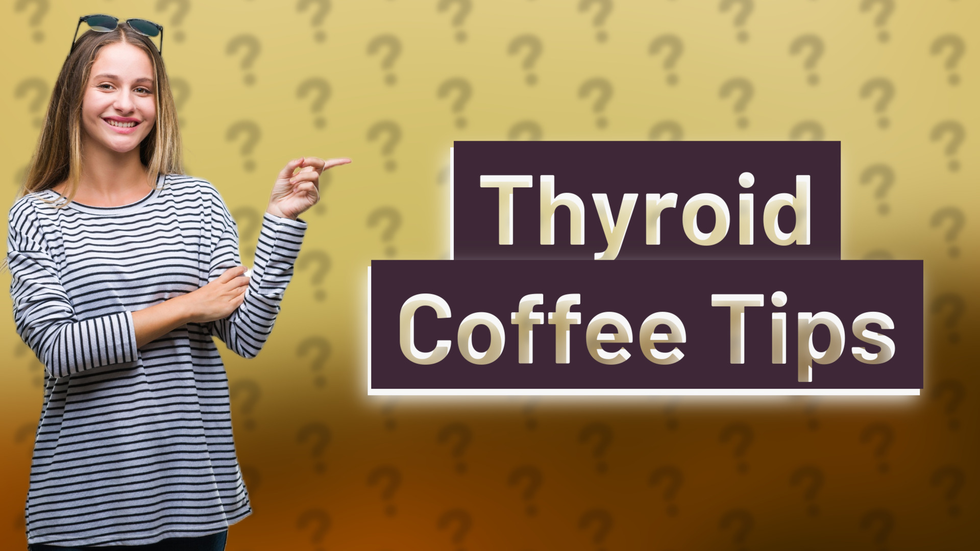 Thyroid Coffee Tips