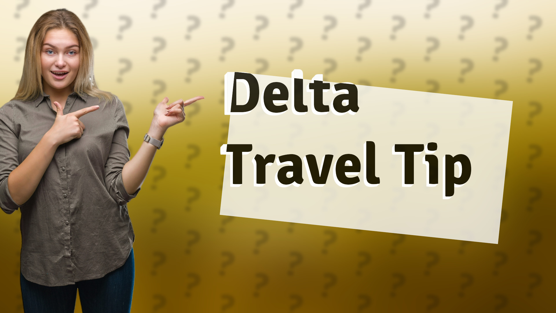Delta Travel Tip