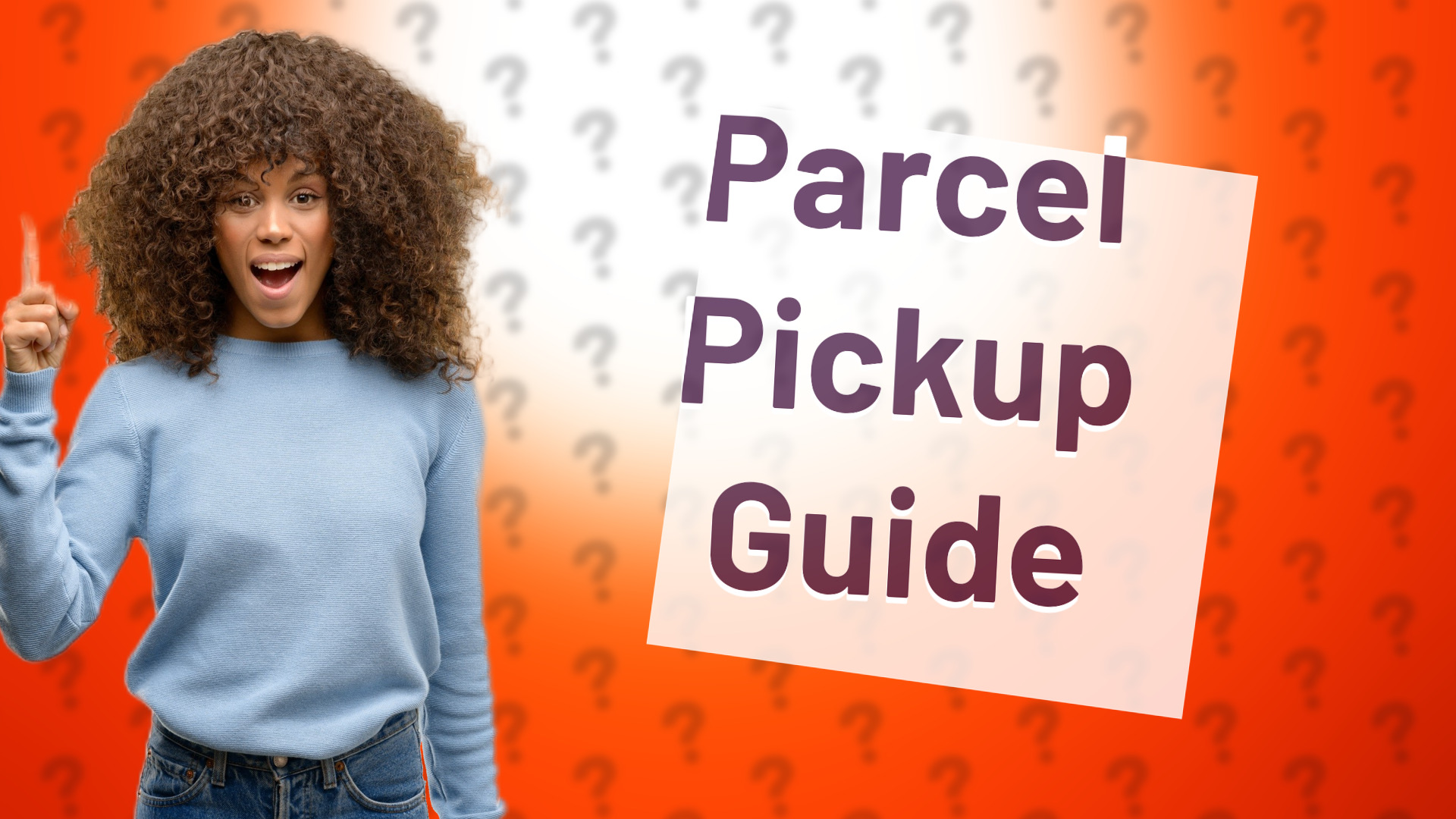 Parcel Pickup Guide