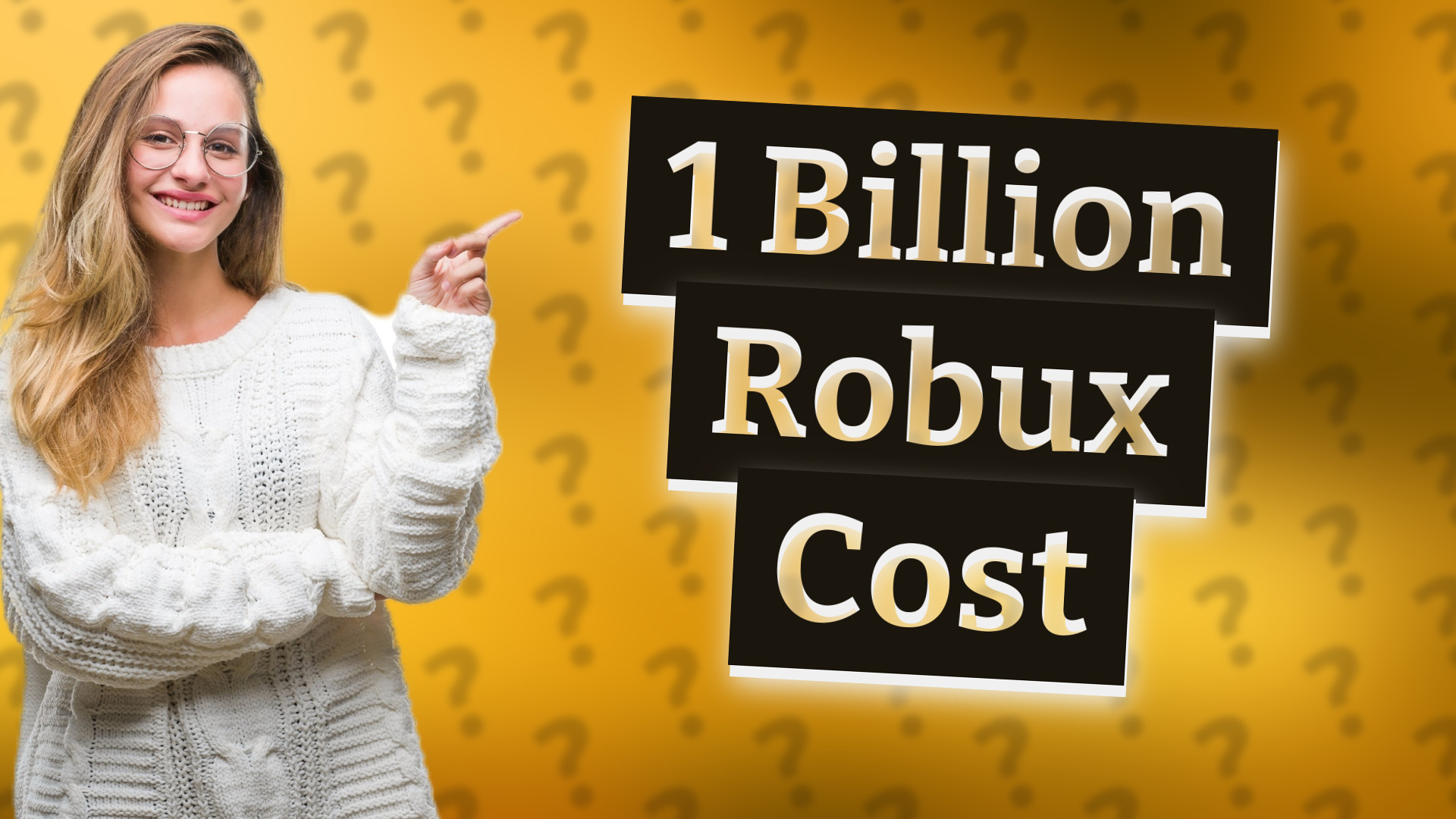 1 Billion Robux Cost