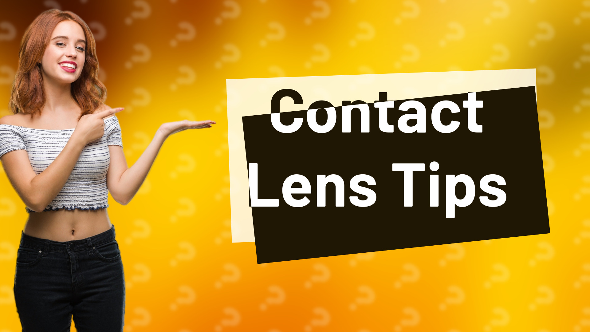Contact Lens Tips