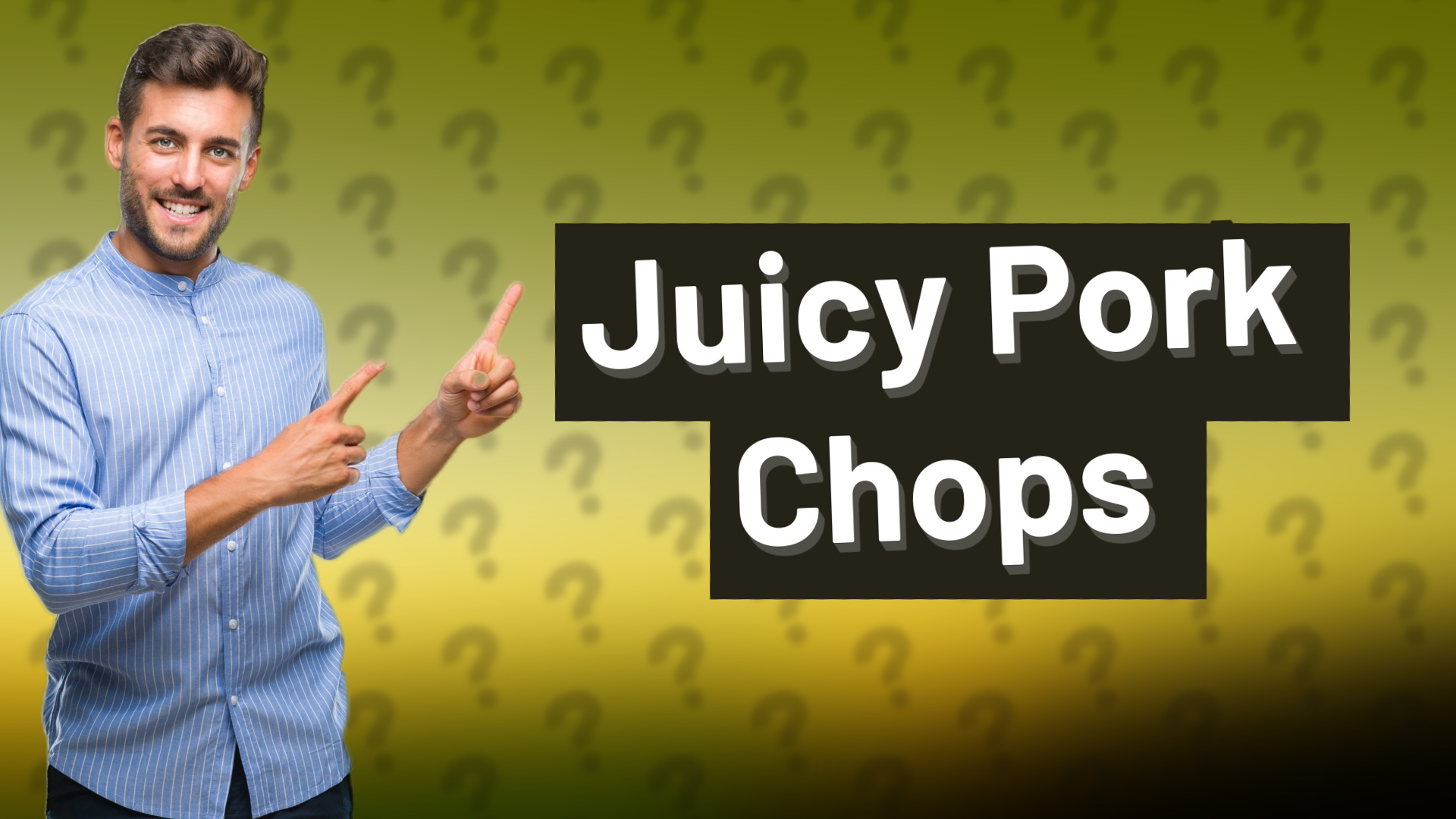 Juicy Pork Chops