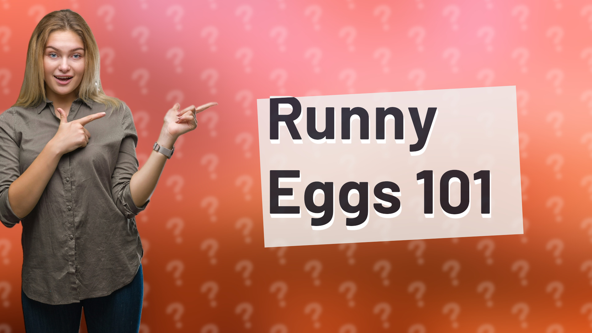 Runny Eggs 101