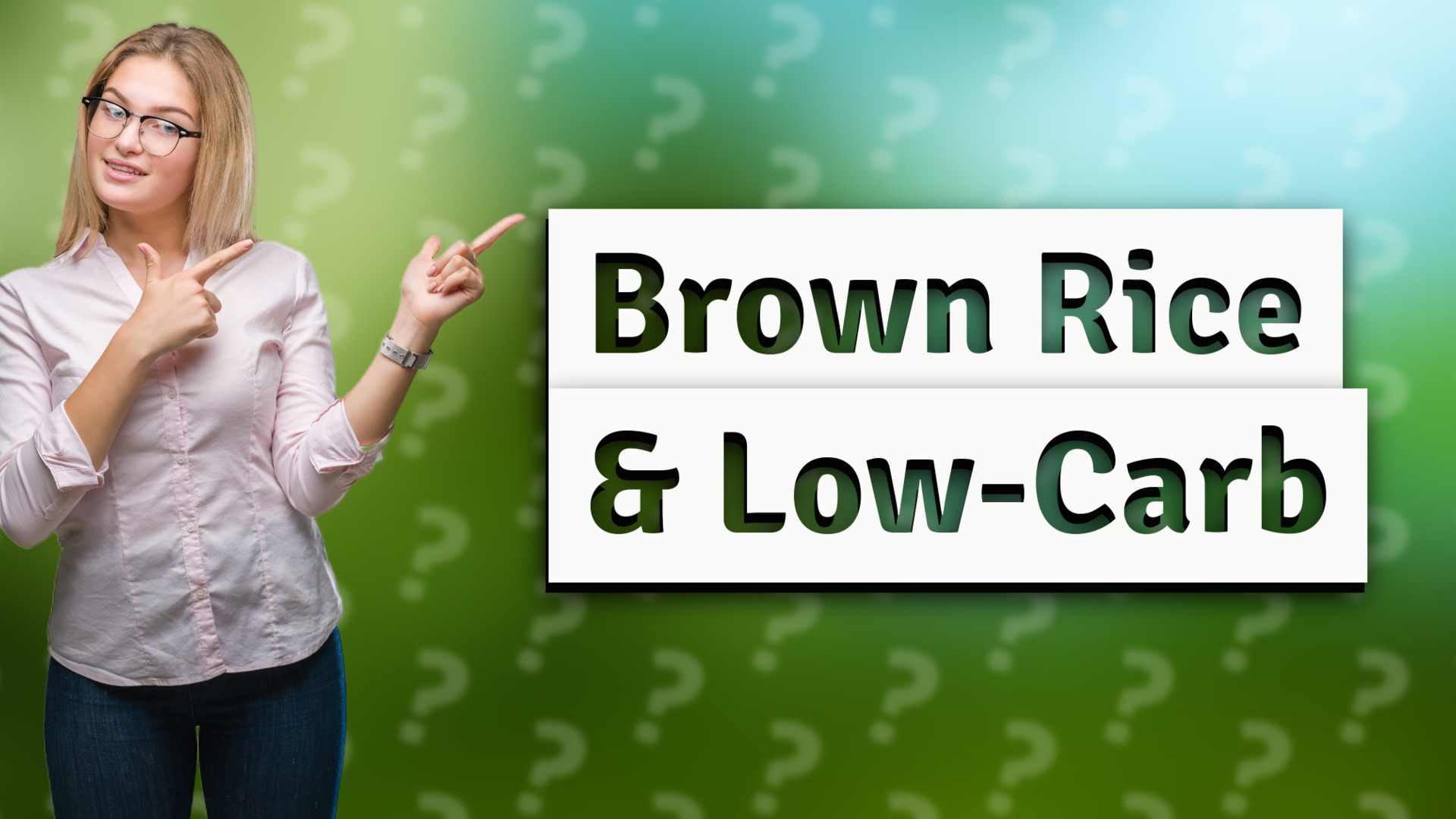 Brown Rice & Low-Carb