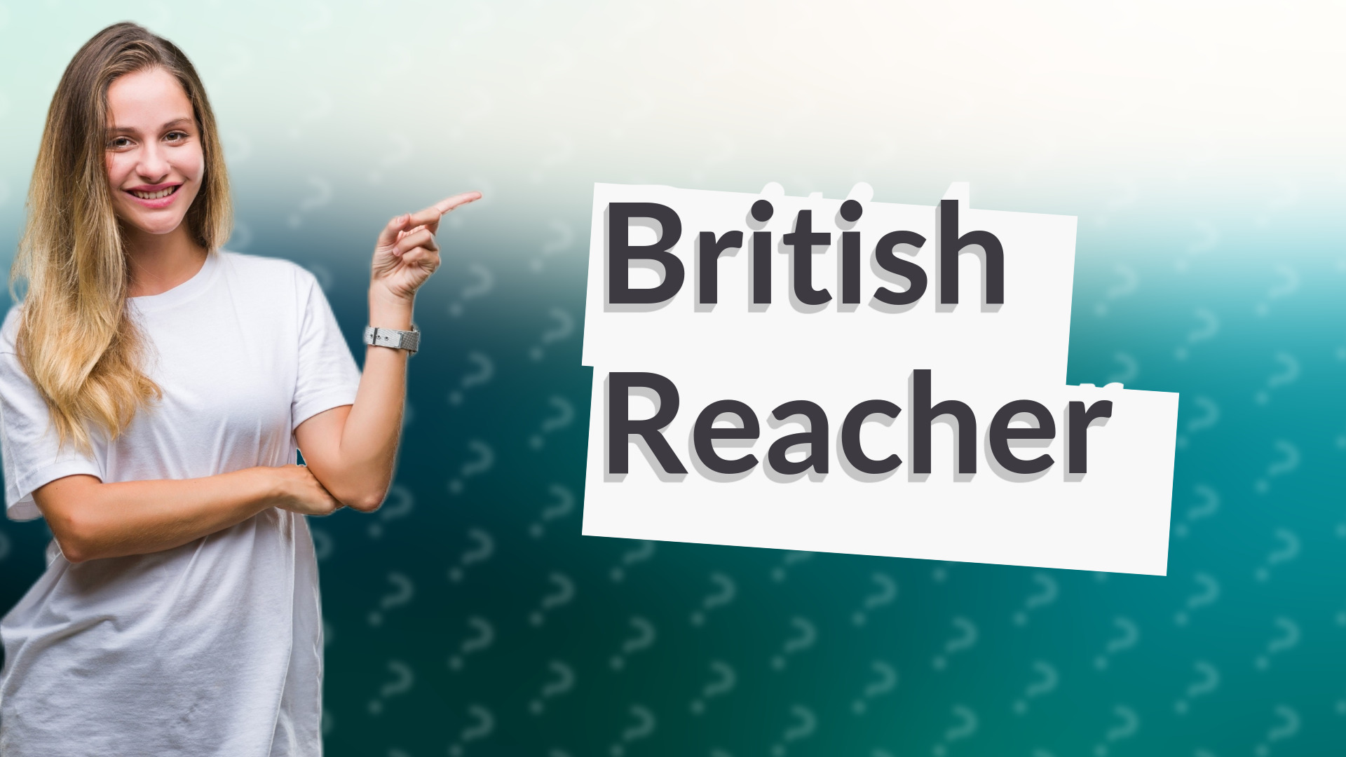 British Reacher
