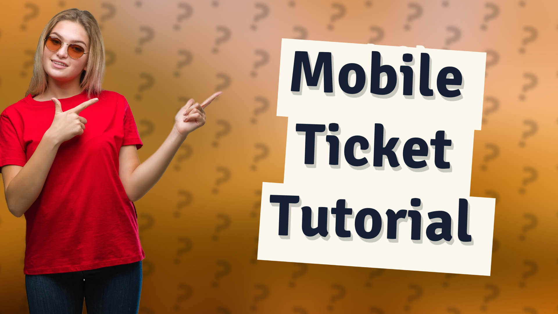 Mobile Ticket Tutorial
