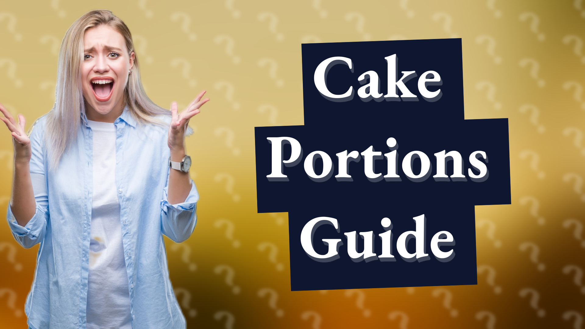 Cake Portions Guide