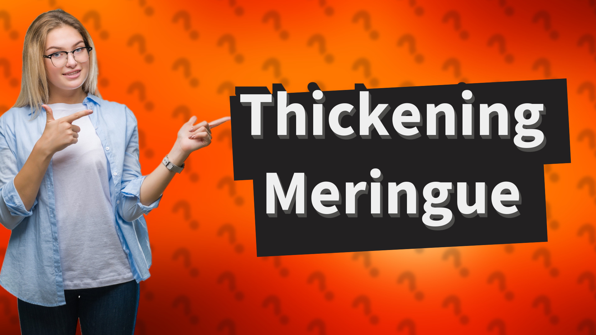 Thickening Meringue