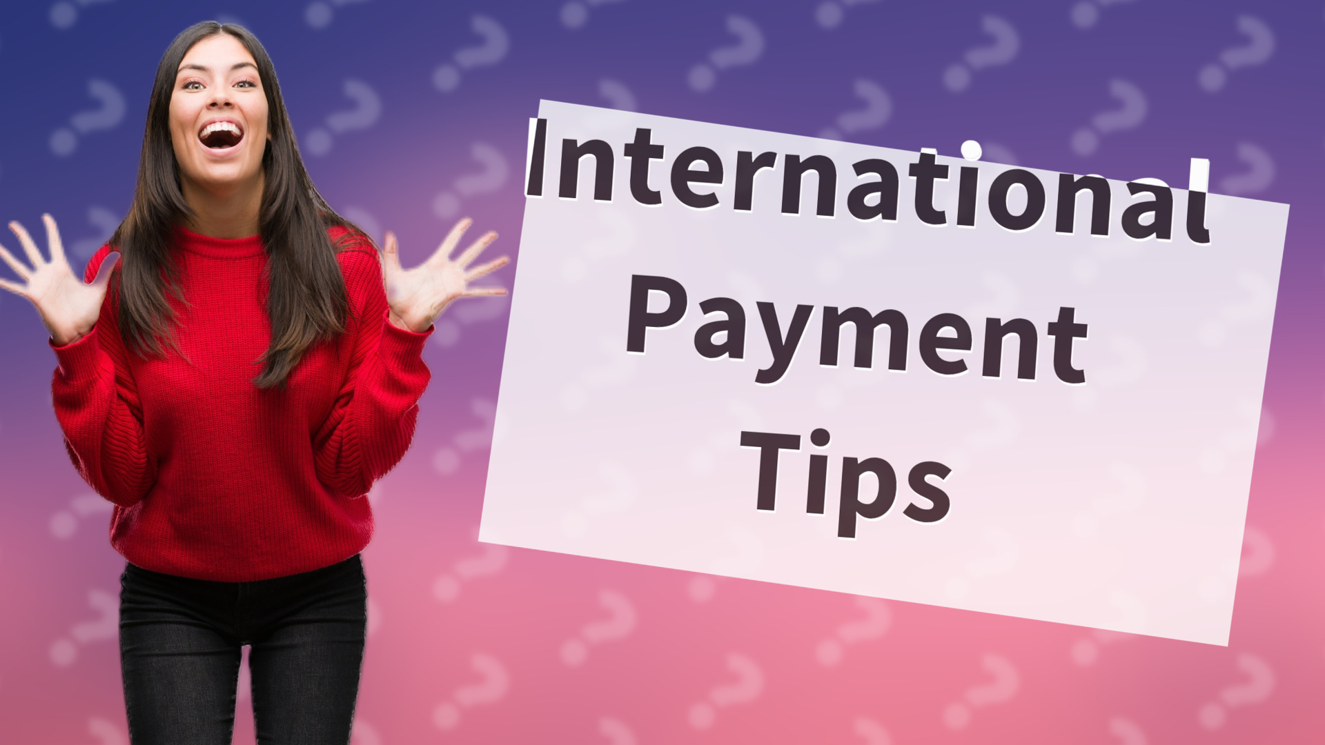 International Payment Tips