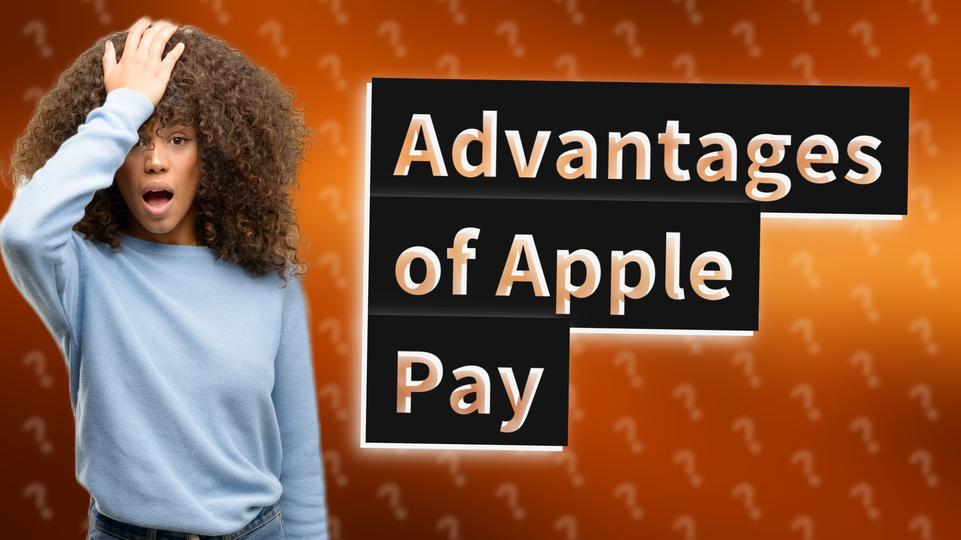 Advantages of Apple Pay
