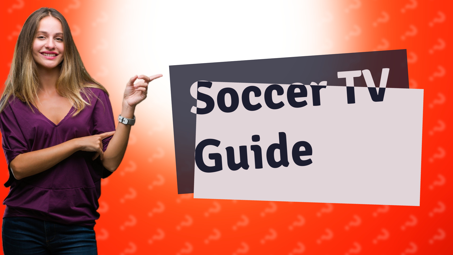 Soccer TV Guide