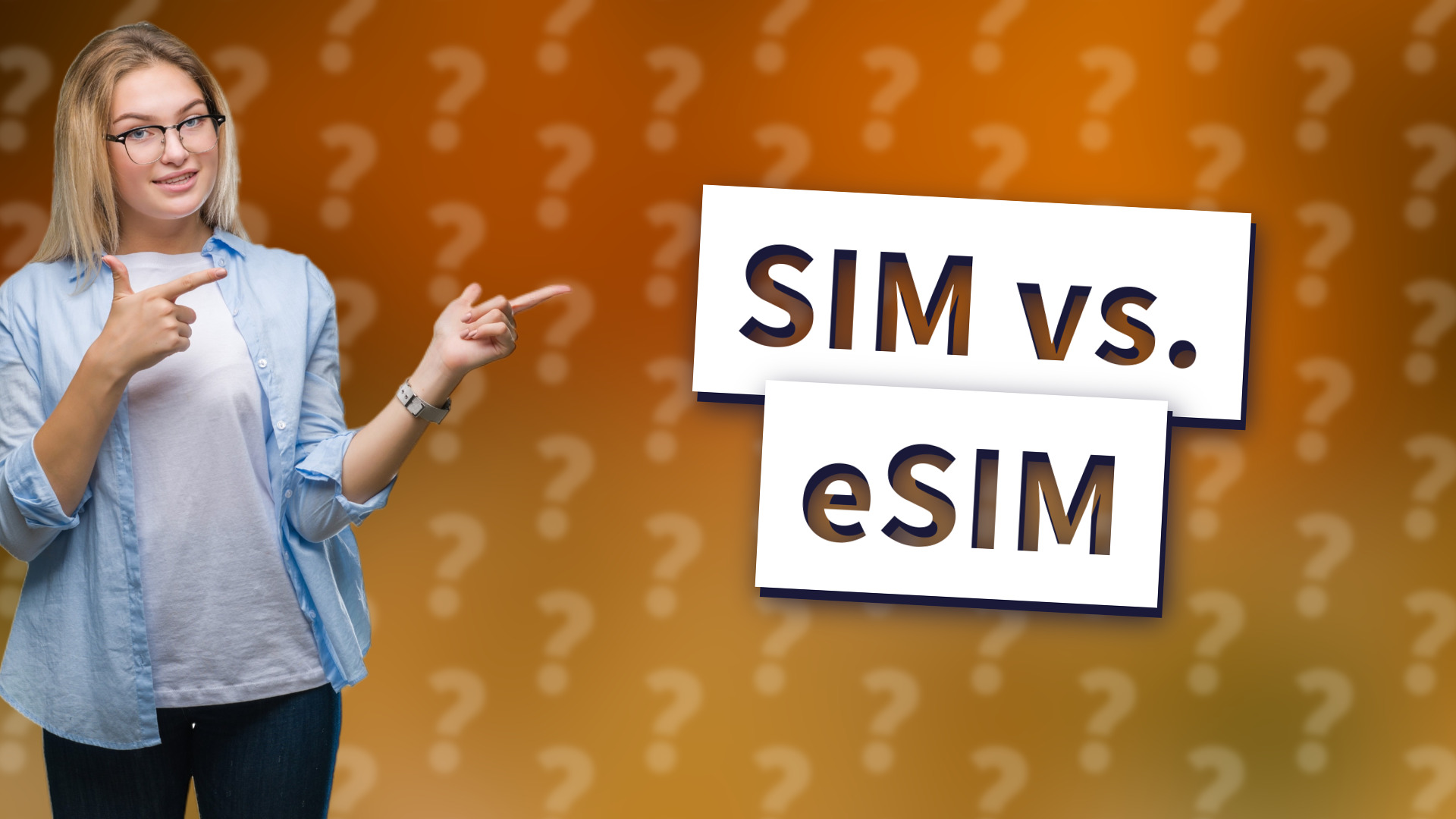 SIM vs. eSIM