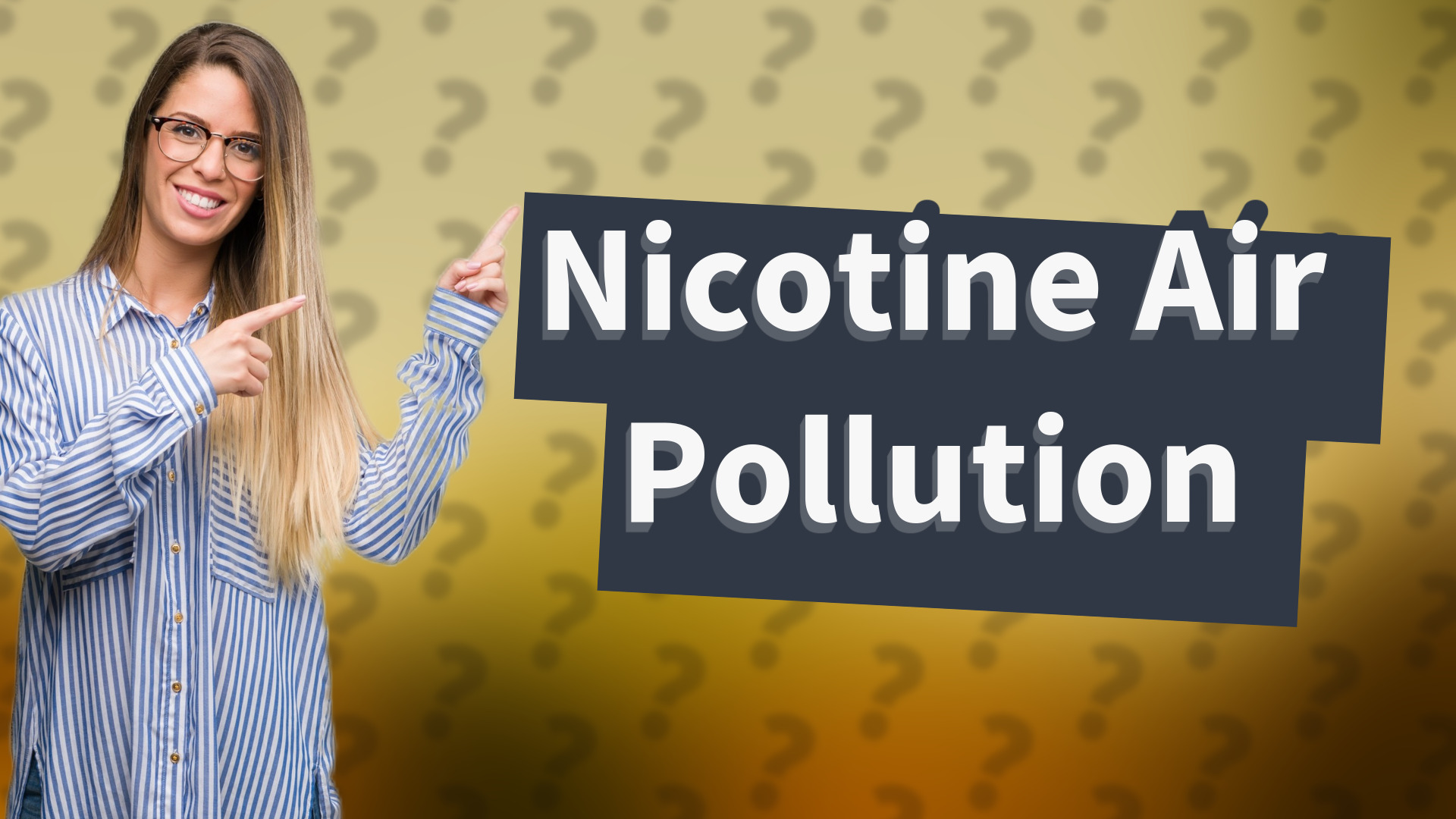 Nicotine Air Pollution