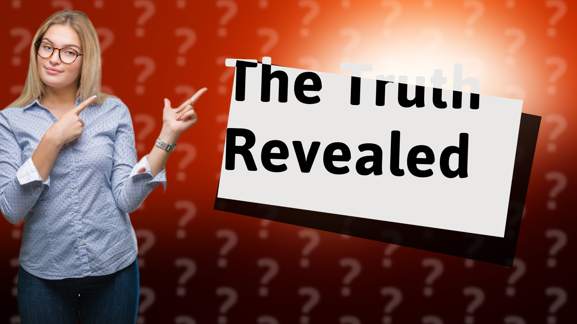The Truth Revealed