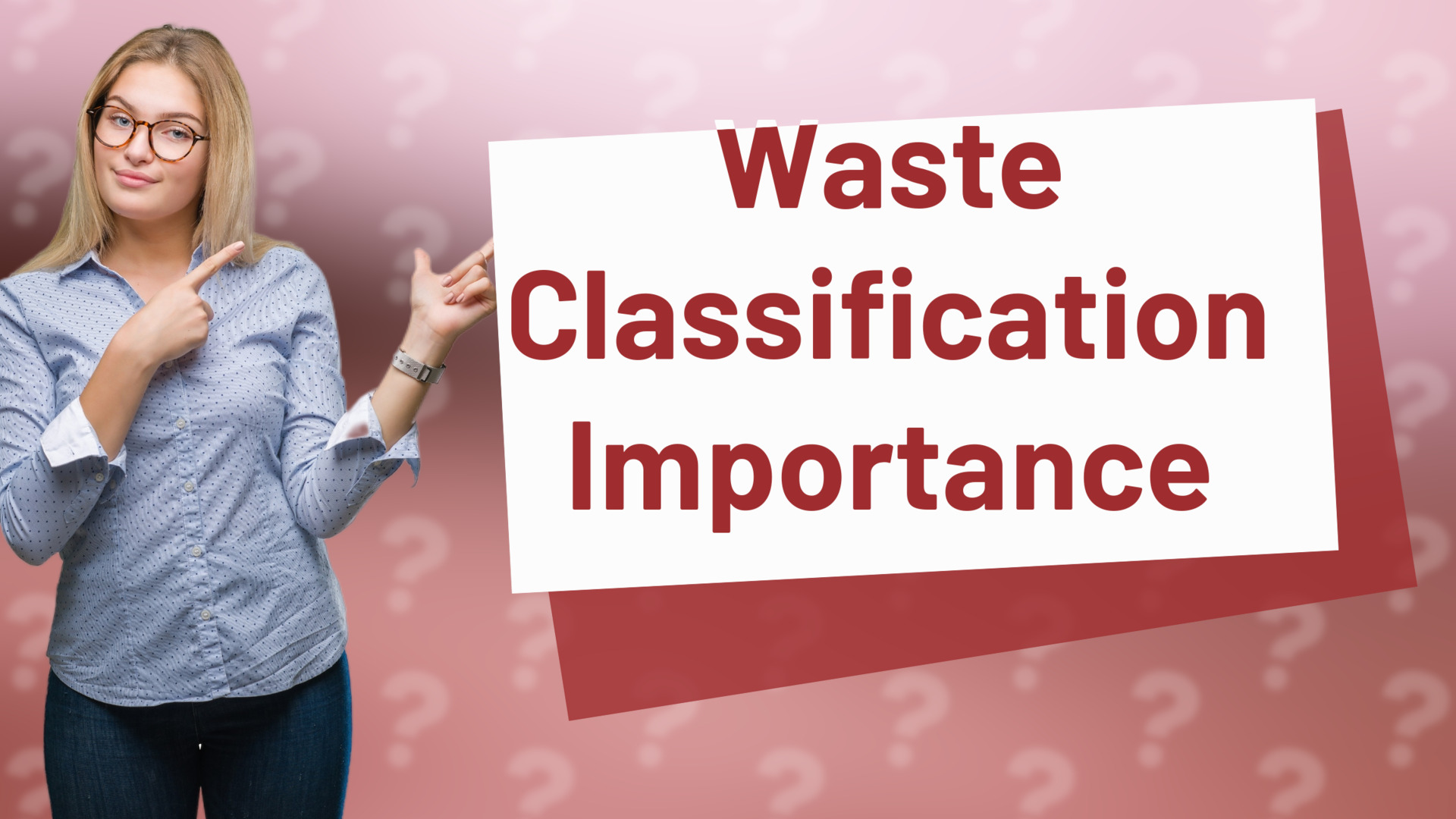 Waste Classification Importance