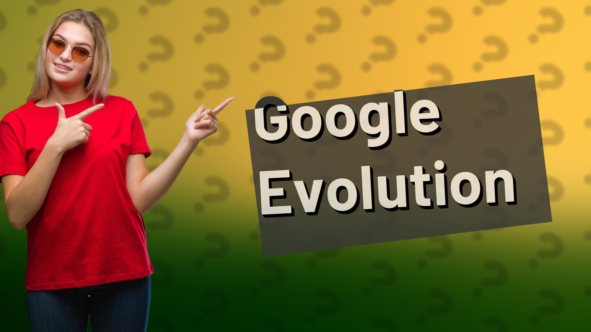 Google Evolution