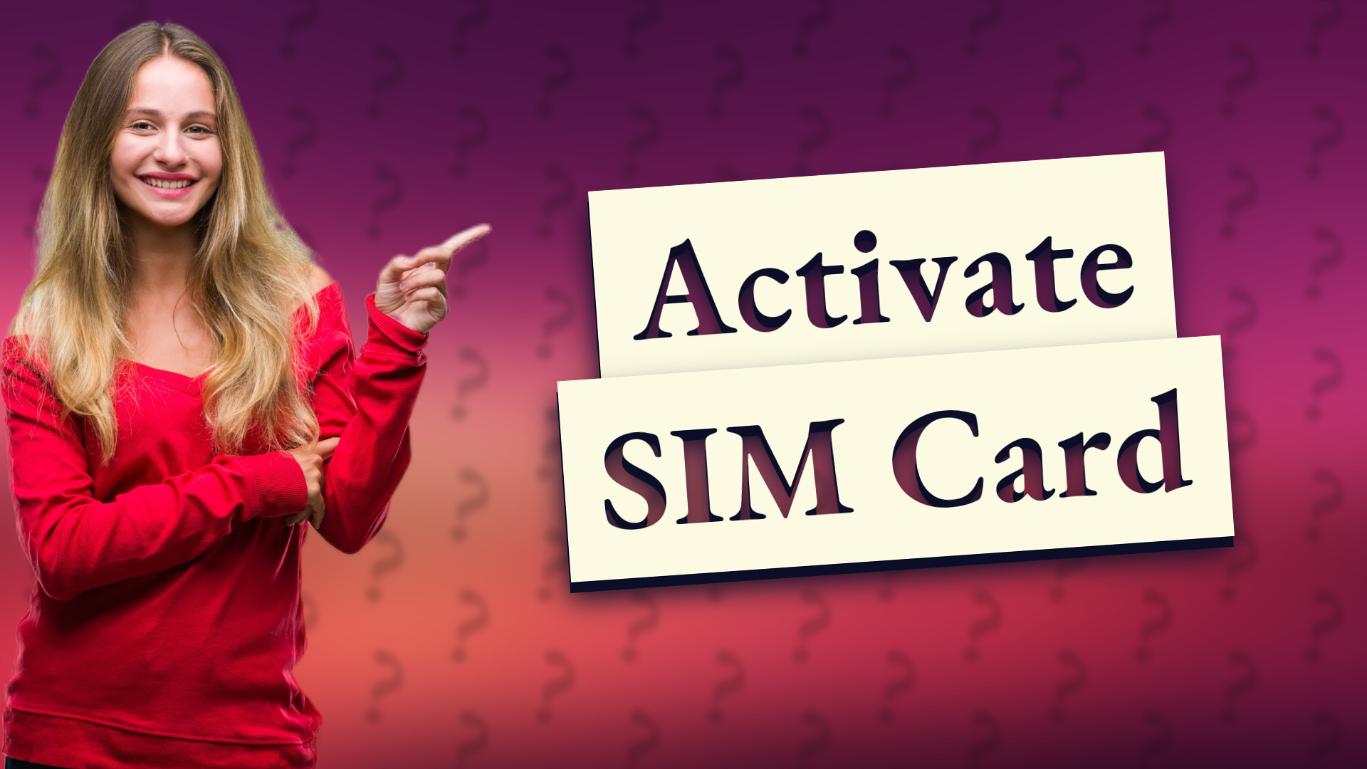 Activate SIM Card