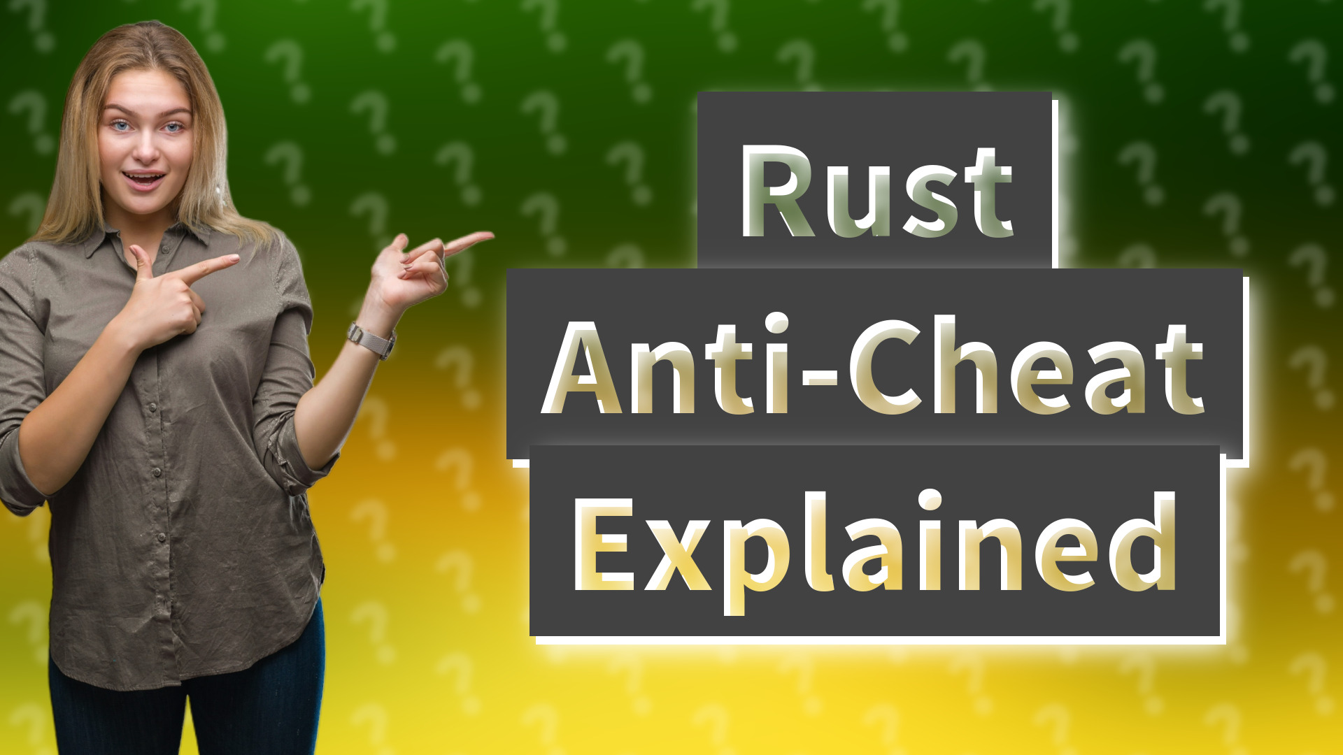 Rust Anti-Cheat Explained