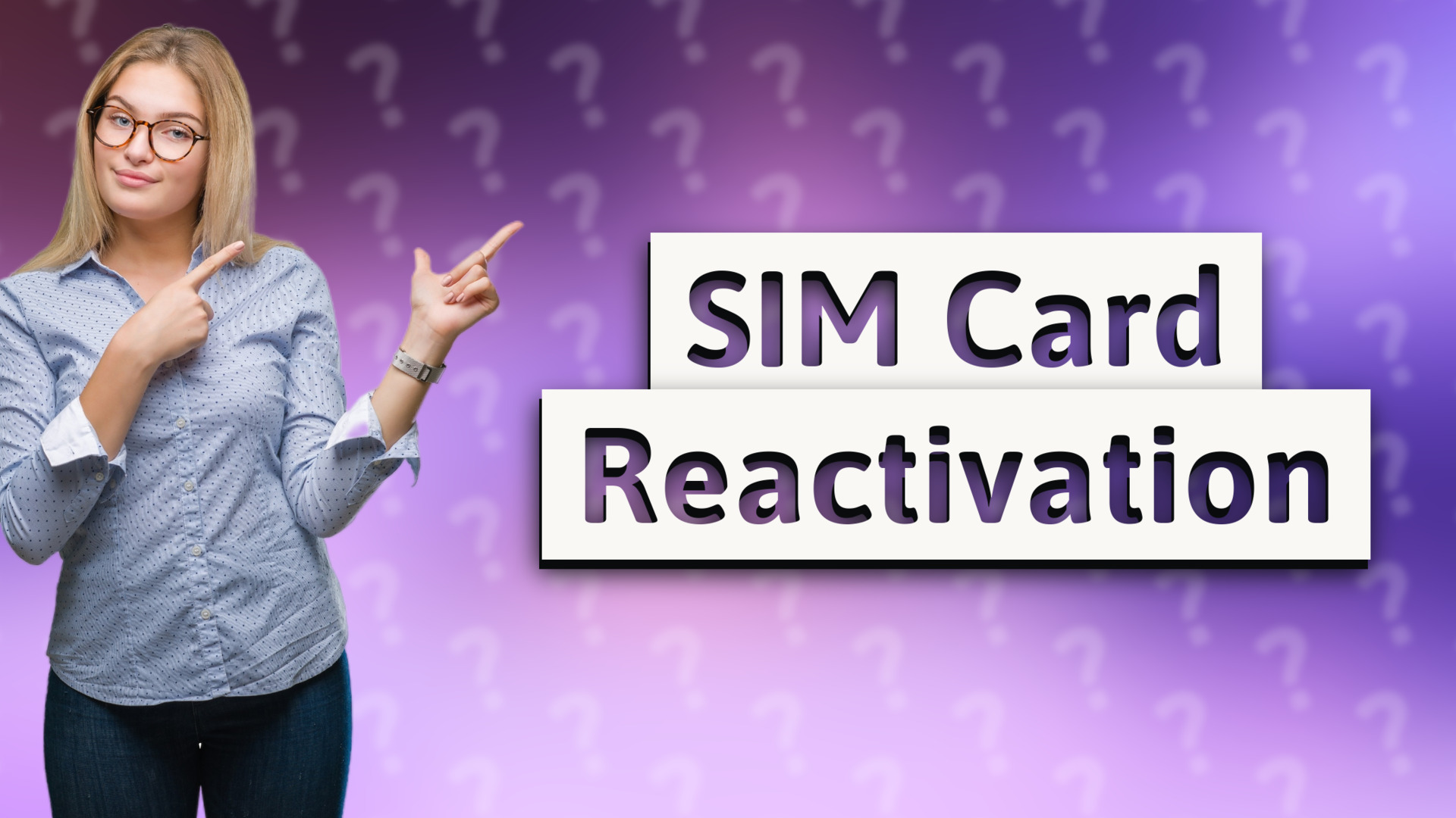 SIM Card Reactivation