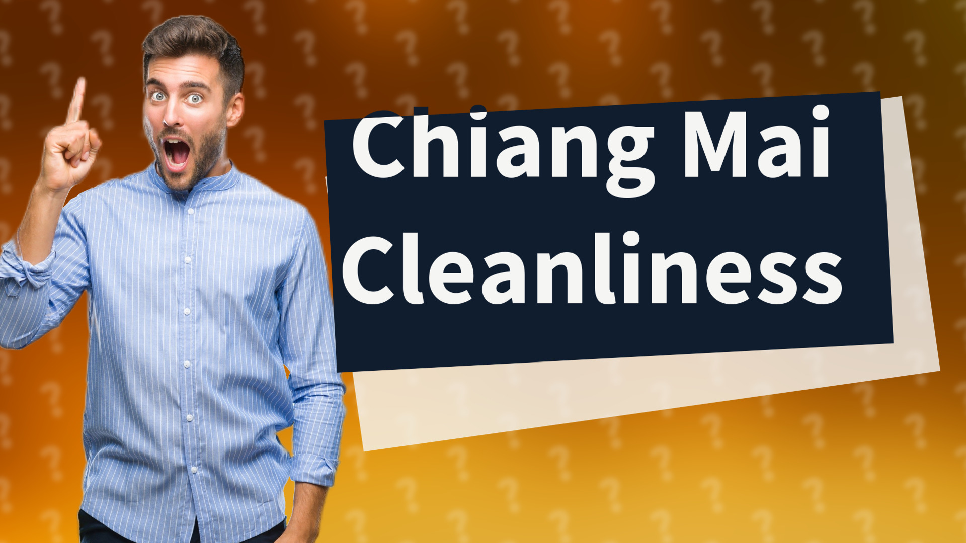 Chiang Mai Cleanliness