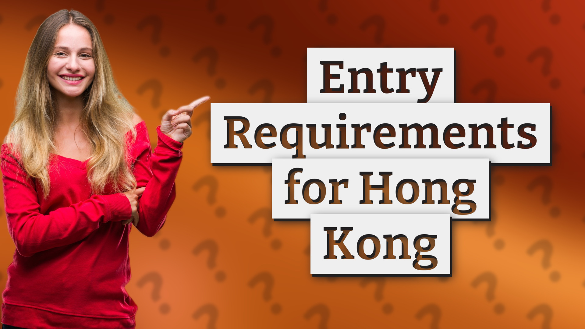 Entry Requirements for Hong Kong