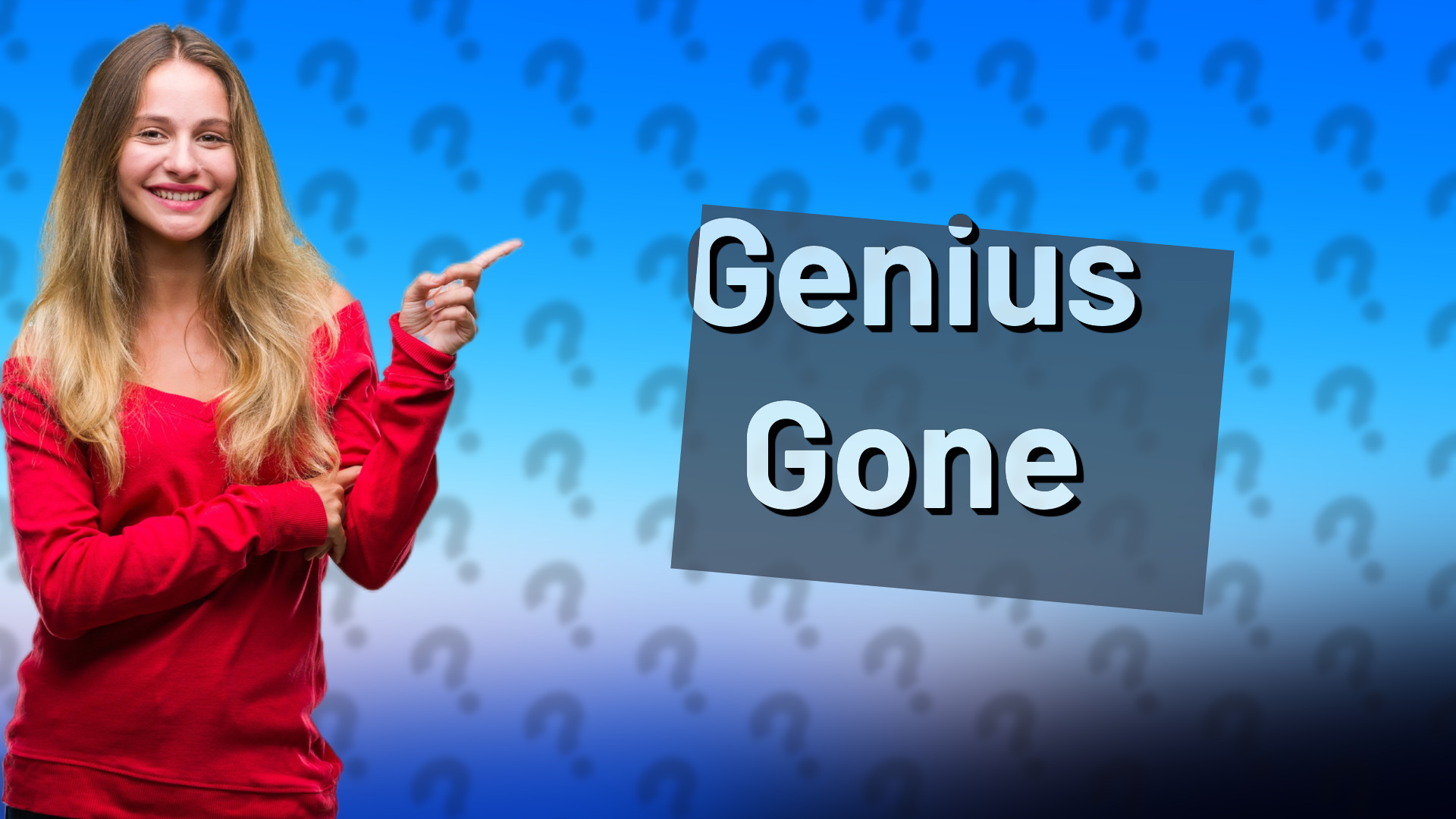 Genius Gone