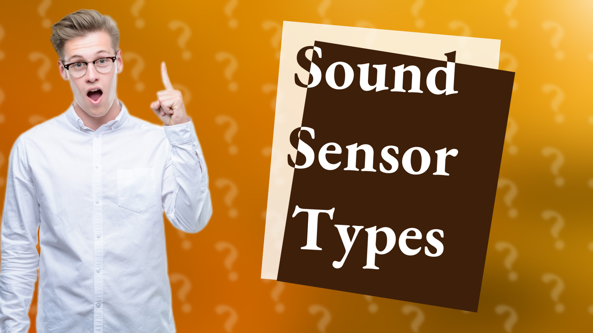 Sound Sensor Types