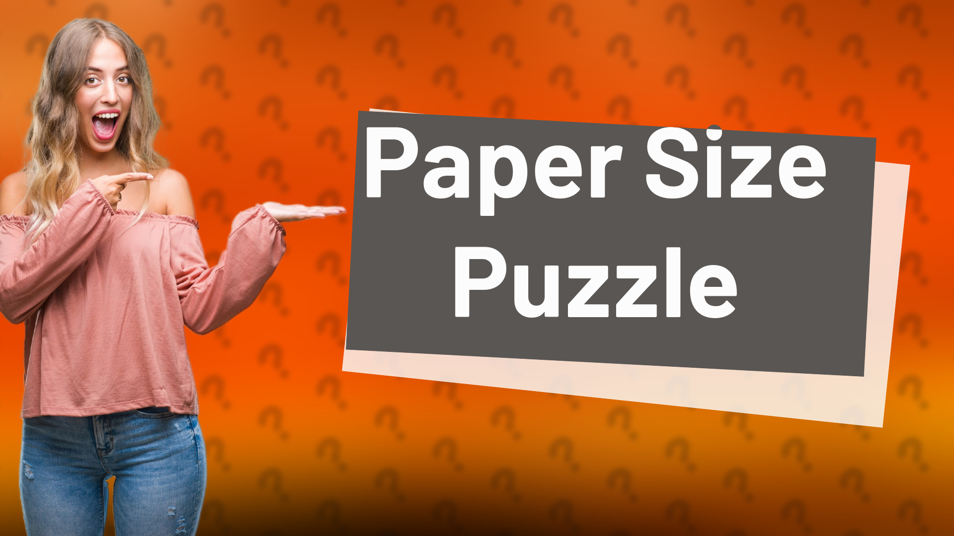 Paper Size Puzzle